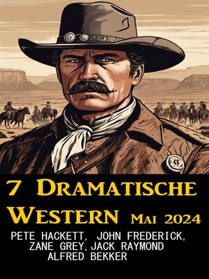 cover image of 7 Dramatische Western Mai 2024